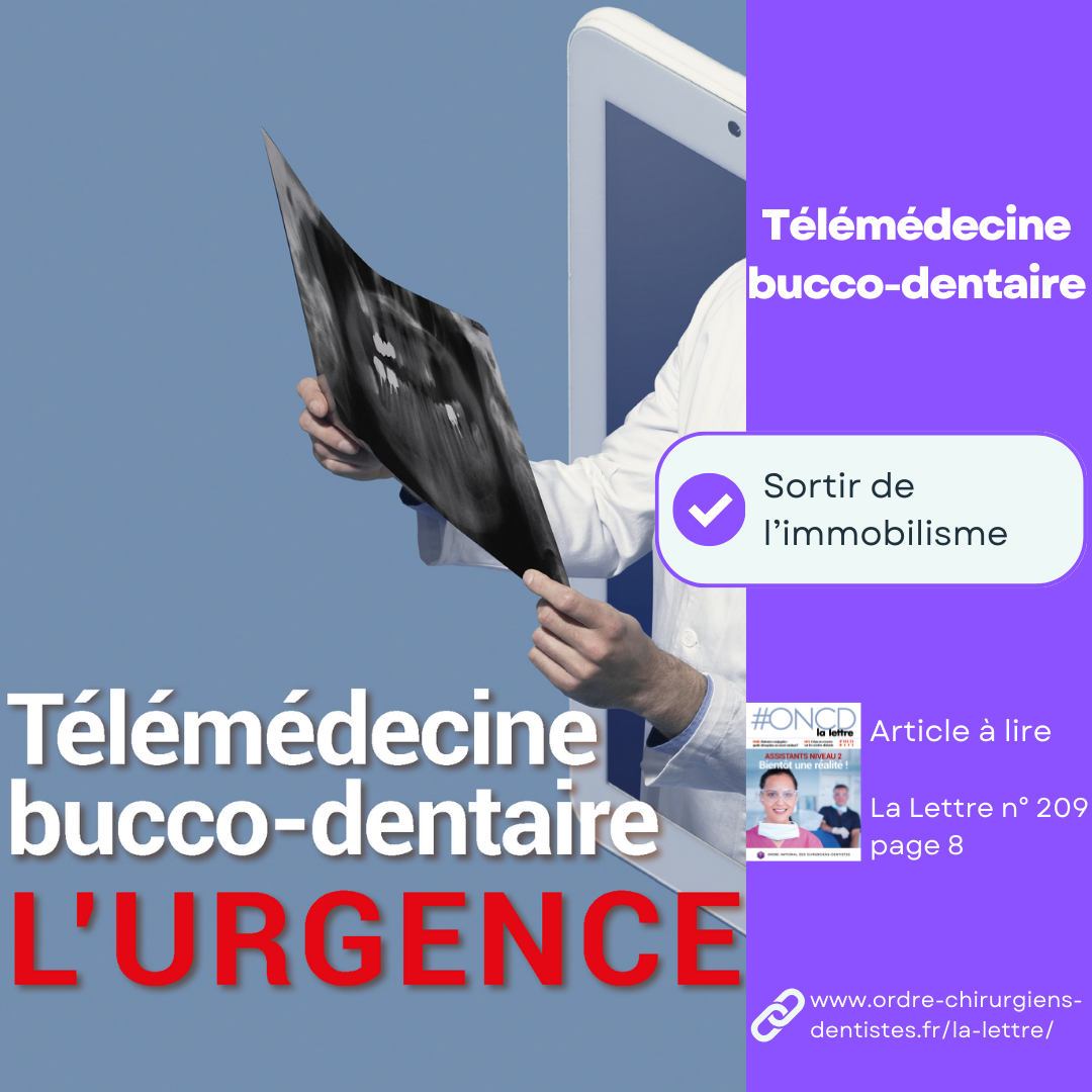 Télémédecine bucco-dentaire : sortir de l’immobilisme