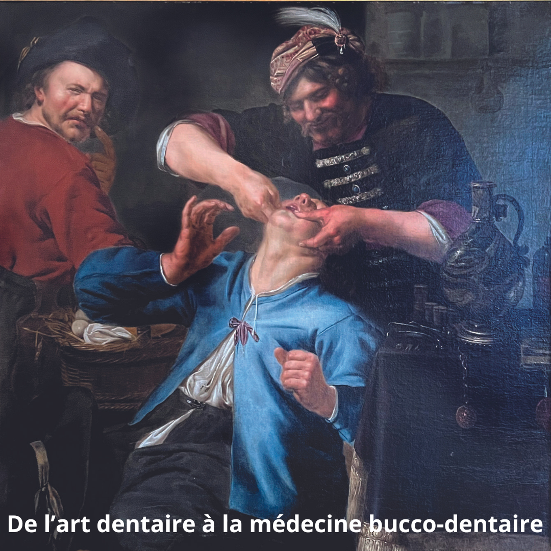 De l’art dentaire à la médecine bucco-dentaire