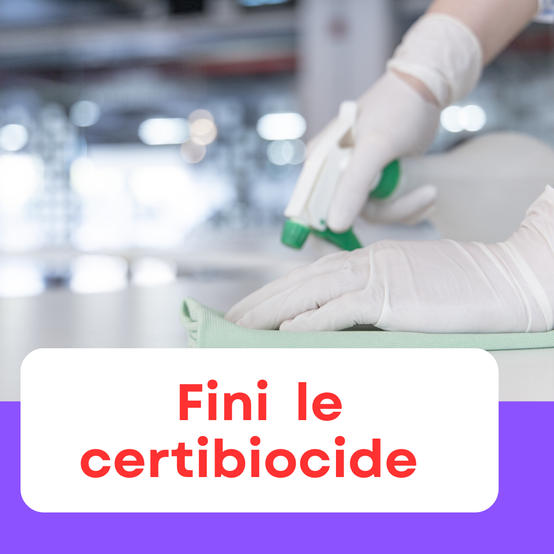 Fini le certibiocide !