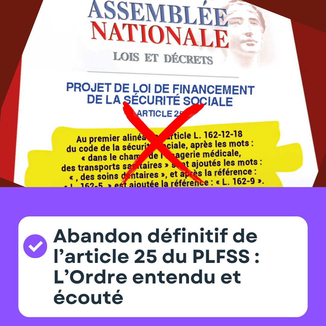 Abandon de l’article 25 du PLFSS 2026 : Victoire pour la profession dentaire !